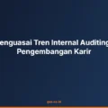 Tren Internal Auditing Karir