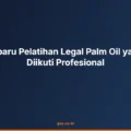 Tren Terbaru Pelatihan Legal Palm Oil yang Wajib Diikuti Profesional