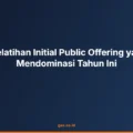 6 Tren Pelatihan Initial Public Offering yang Akan Mendominasi Tahun Ini