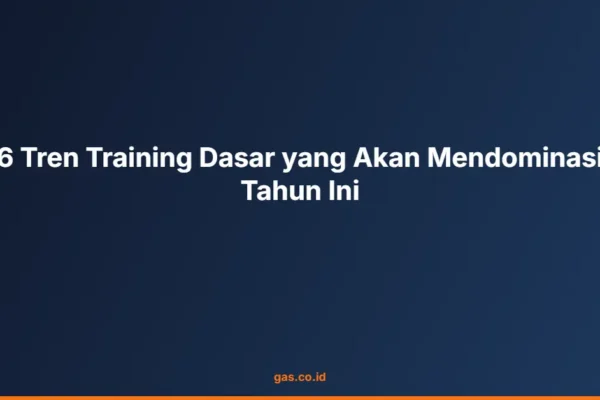 6 Tren Training Dasar yang Akan Mendominasi Tahun Ini