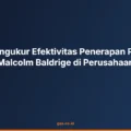 Cara Mengukur Efektivitas Penerapan Pelatihan Malcolm Baldrige di Perusahaan