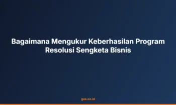 Ukur Keberhasilan Resolusi Sengketa