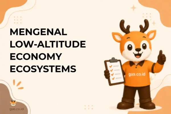 Mengenal Low-Altitude Economy Ecosystems 2026